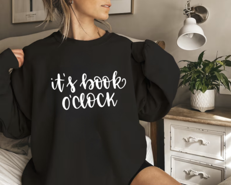 Book O'clock Sweatshirt, Long Sleeve Shirt, Book Lover Gifts, Booktok, Friend Gifts, Cozy Sweater, Gifts for Her, Valentine's Day